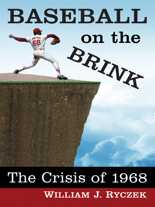 Title details for Baseball on the Brink by William J. Ryczek - Available